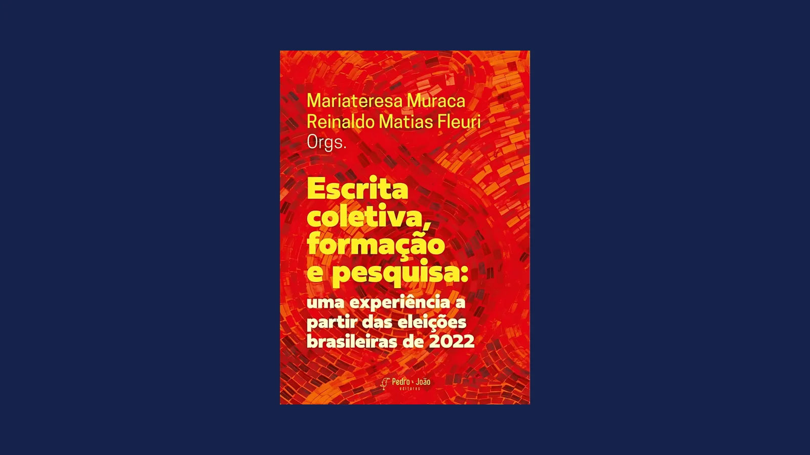 Escrita coletiva, formação e pesquisa — uma experiência a partir das eleições brasileiras de 2022